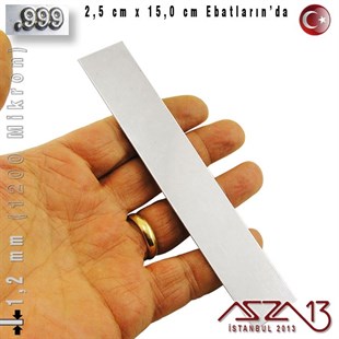 999 Ayar - 1,2 mm (1200 Mikron) Kalınlıkta Gümüş Plaka - 2,5 cm / 15,0 cm Ebatlarında
