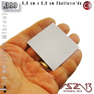 999 Ayar - 1,0 mm (1000 Mikron) Kalınlıkta Gümüş Plaka - 5,0 cm / 5,0 cm Ebatlarında