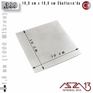 999 Ayar - 1,0 mm (1000 Mikron) Kalınlıkta Gümüş Plaka - 10,0 cm / 10,0 cm Ebatlarında