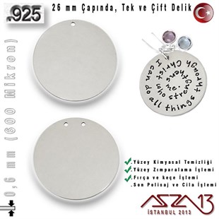 925 Ayar - 0,6 mm (600 Mikron) Kalınlıkta Gümüş Pul - 26 mm Çapında /Tek ve Çift Delik