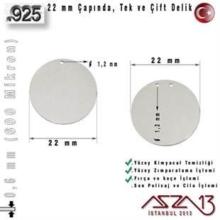 925 Ayar - 0,6 mm (600 Mikron) Kalınlıkta Gümüş Pul - 22 mm Çapında /Tek ve Çift Delik