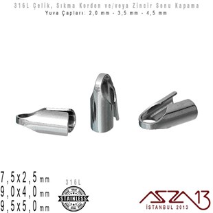 316L Çelik / Kordon, Zincir Sonu Kapama / 7,5x2,5 mm, 9,0x4,0 mm ve 9,5x5,0 mm