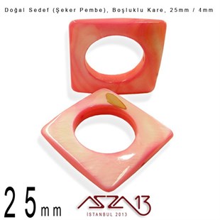 25 mm Şeker Pembe, Doğal Sedef Boşluklu Kare Boncuk / Paket İçeriği 3 Adet