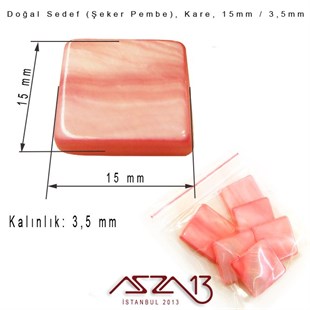 15 mm Şeker Pembe, Doğal Sedef Kare Boncuk / Paket İçeriği 6 Adet