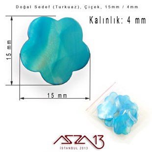 15 mm Turkuaz, Doğal Sedef Çiçek Boncuk / Paket İçeriği 10 Adet