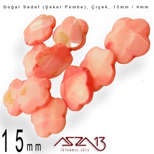 15 mm Şeker Pembe, Doğal Sedef Çiçek Boncuk / Paket İçeriği 10 Adet