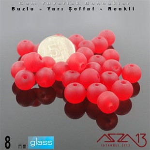 Yuvarlak - 8 mm - Neon Vişne  - Yarı Şeffaf - Buzlu Yüzey - Cam Boncuk / 30 Adet