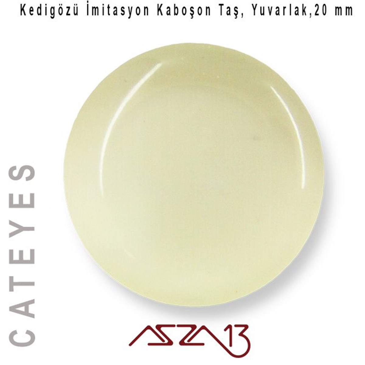Cam Kaboşon TaşKaboşon ve CameoMarkasızBeyaz Renk Kedigözü 20/4,5 mm Yuvarlak İmitasyon Cam Kaboşon / Paket İçeriği 1 Adet