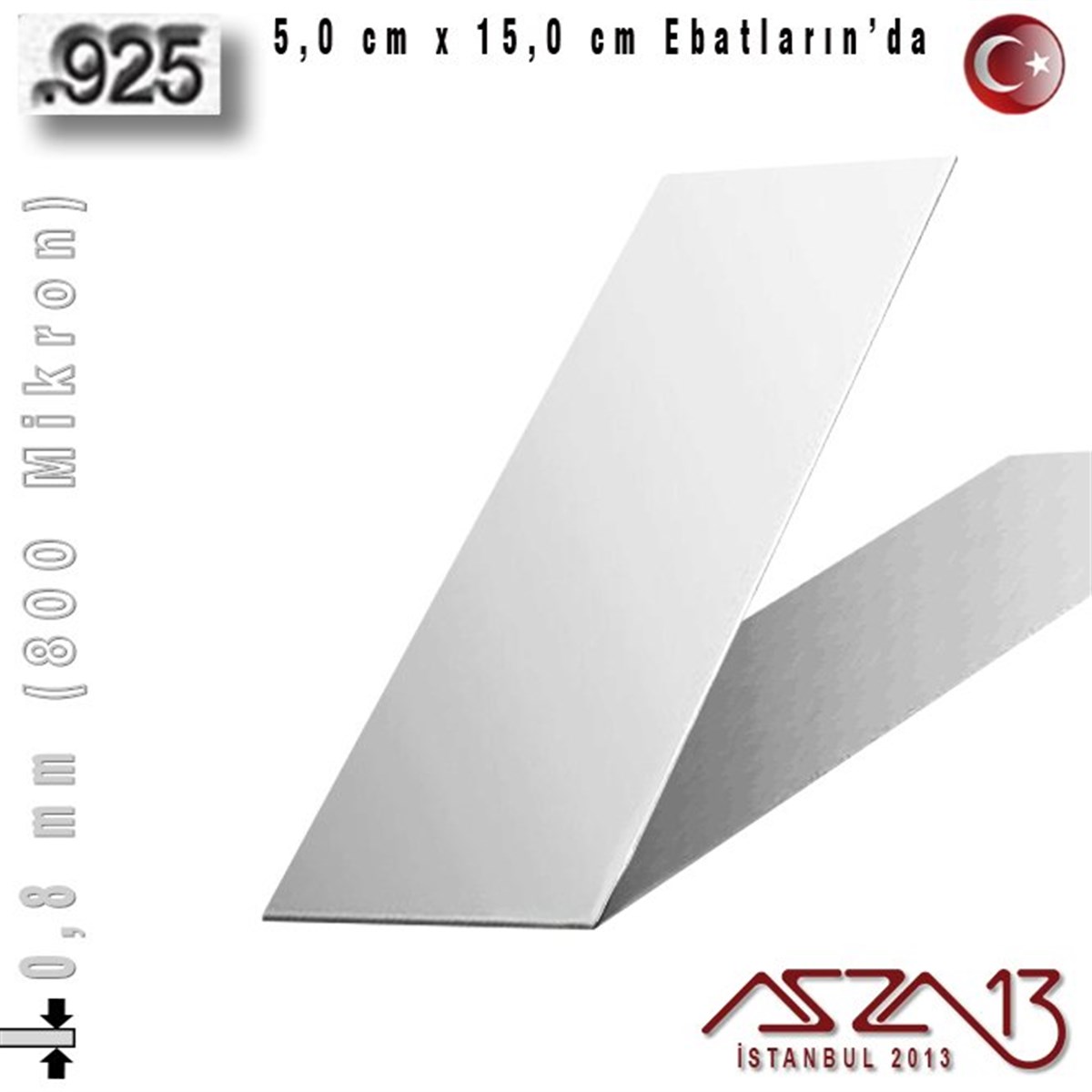 Gümüş Plaka (Astar)GÜMÜŞazza13925 Ayar - 0,8 mm (800 Mikron) Kalınlıkta Gümüş Plaka - 5,0 cm / 15,0 cm Ebatlarında