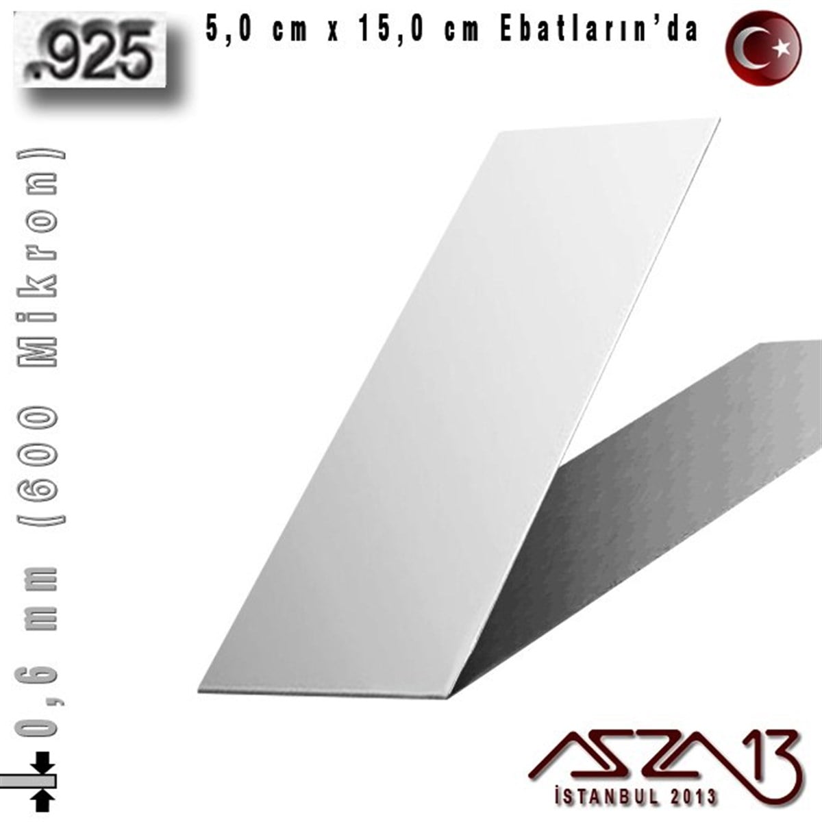 Gümüş Plaka (Astar)GÜMÜŞazza13925 Ayar - 0,6 mm (600 Mikron) Kalınlıkta Gümüş Plaka - 5,0 cm / 15,0 cm Ebatlarında