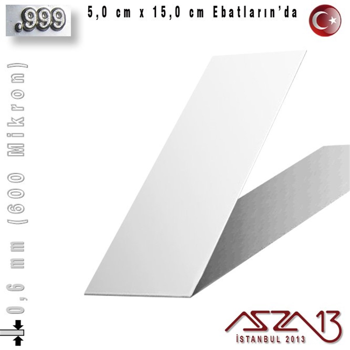 Gümüş Plaka (Astar)GÜMÜŞazza13999 Ayar - 0,6 mm (600 Mikron) Kalınlıkta Gümüş Plaka - 5,0 cm / 15,0 cm Ebatlarında