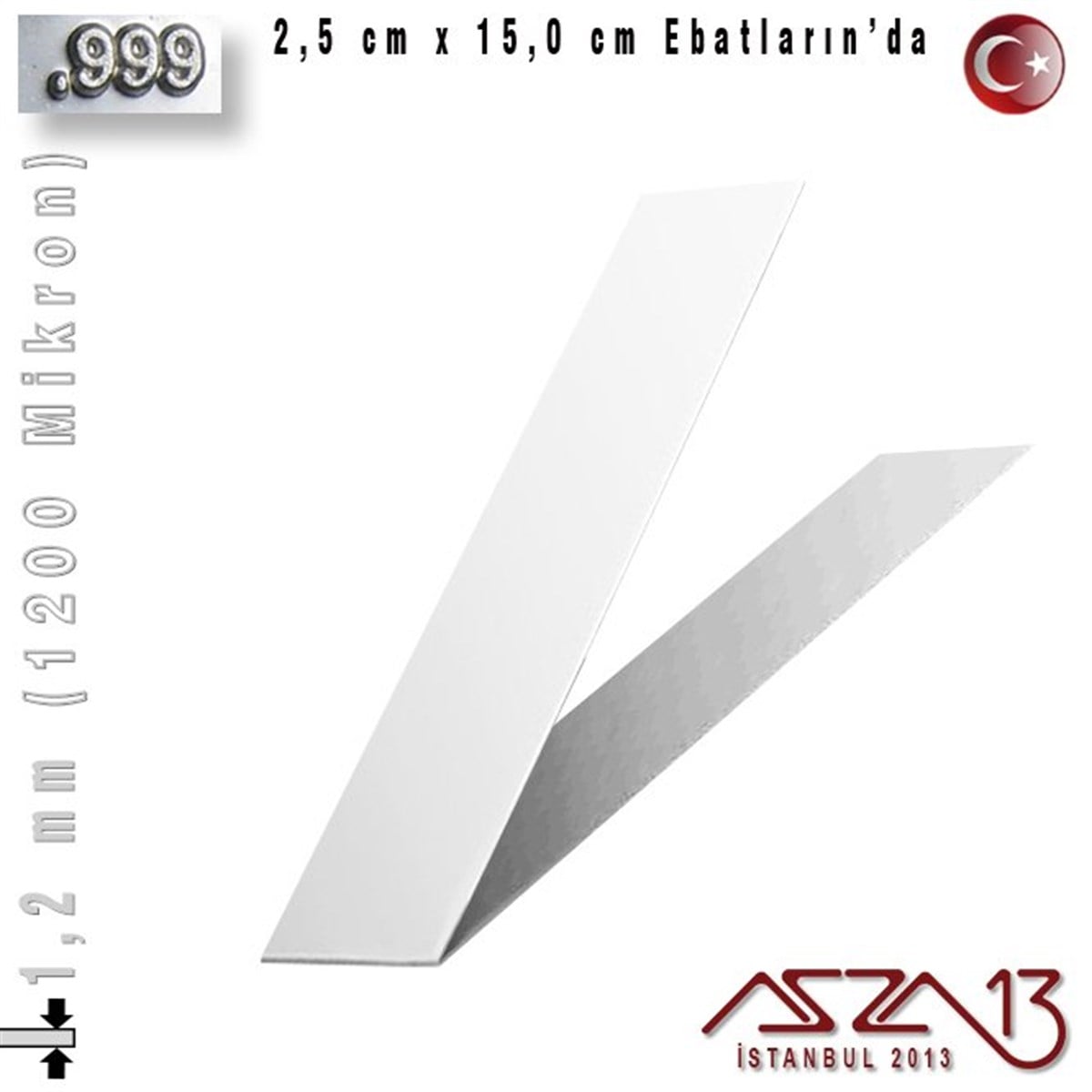 Gümüş Plaka (Astar)GÜMÜŞazza13999 Ayar - 1,2 mm (1200 Mikron) Kalınlıkta Gümüş Plaka - 2,5 cm / 15,0 cm Ebatlarında