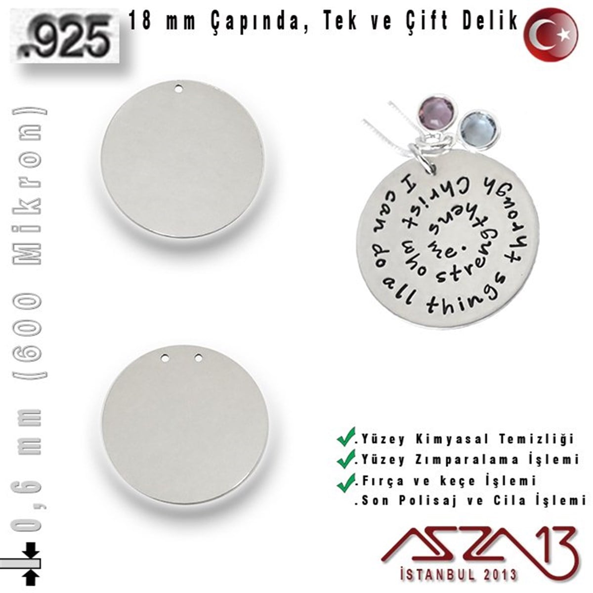 Gümüş Plaka (Astar)TAKI MALZEMEazza13925 Ayar - 0,6 mm (600 Mikron) Kalınlıkta Gümüş Pul - 18 mm Çapında /Tek ve Çift Delik