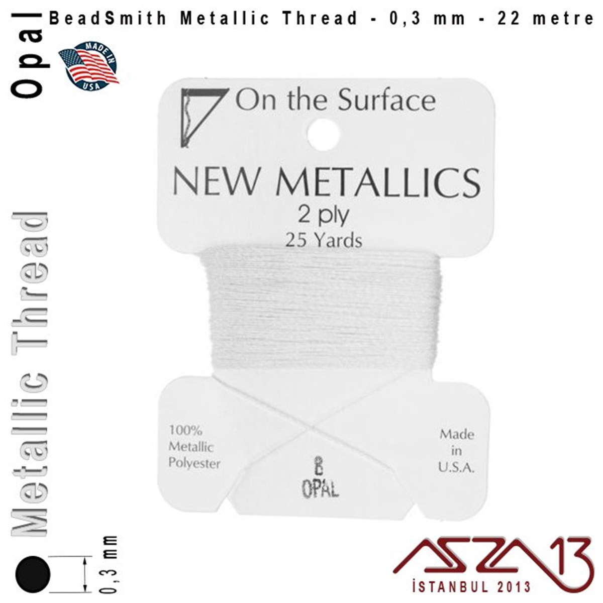 İpler, Kordonlar, MisinalarTAKI MALZEMEBeadSmithMetalik İp - Opal - Beyaz Opal - 0,30 mm Kalınlıkta İp / 22 metre