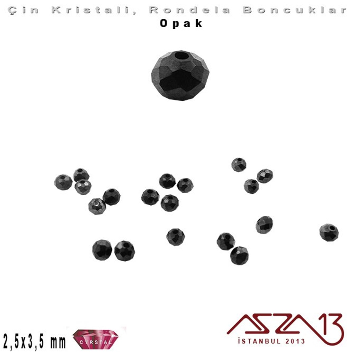Kristal Rondela BoncukÇin Kristal BoncukMarkasızOpak - 2,5x3,5 mm - Siyah - Kristal Rondela Boncuk / 150 Adet
