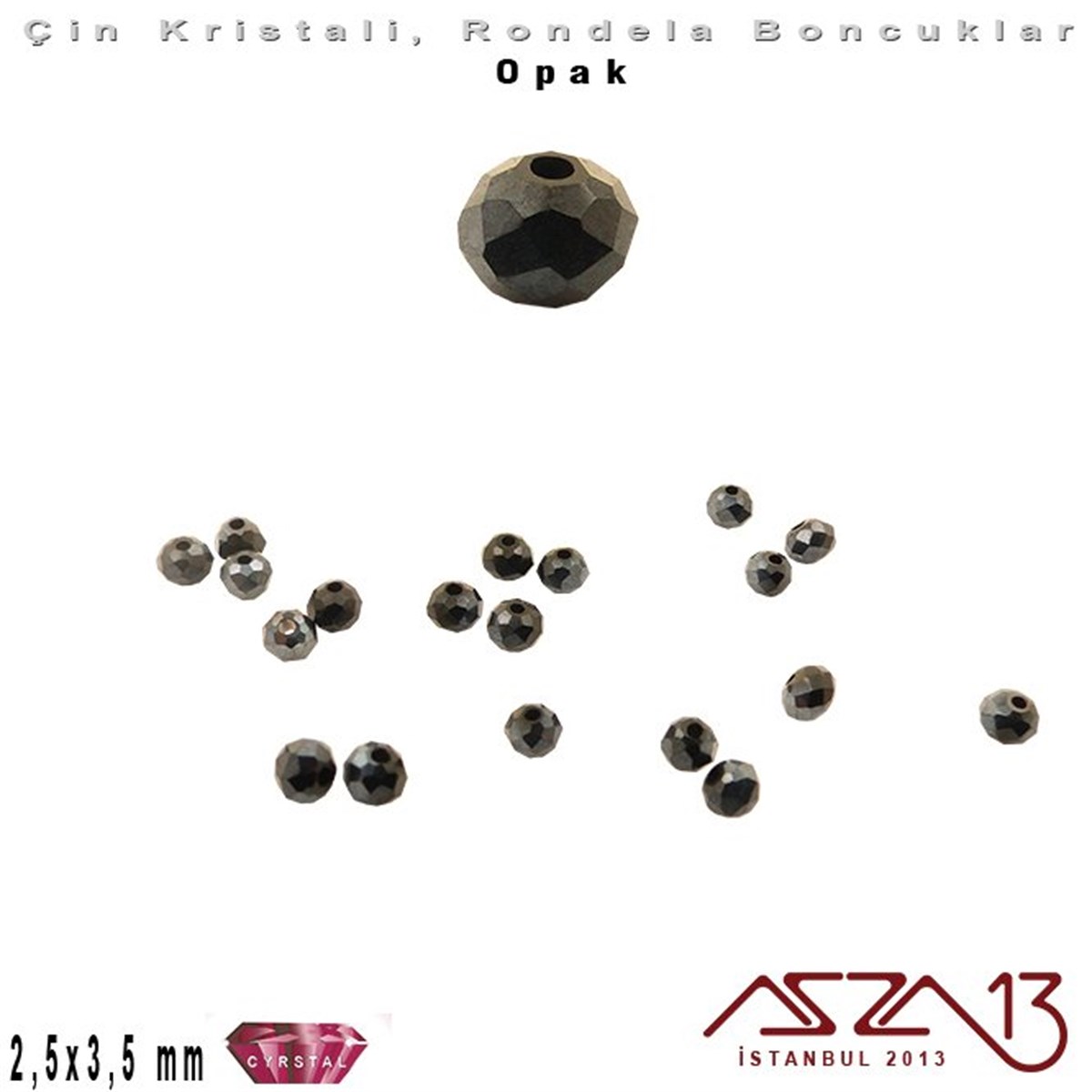 Kristal Rondela BoncukÇin Kristal BoncukMarkasızOpak - 2,5x3,5 mm - Antrasit - Kristal Rondela Boncuk / 150 Adet