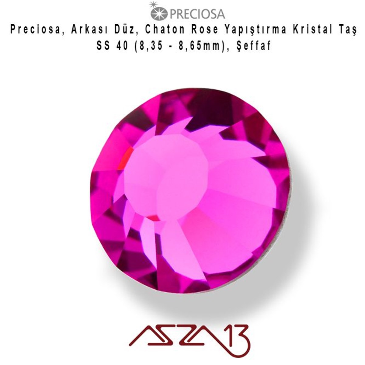 Kristal Taş (Flatback)Kristal TaşPreciosaSS40 Chaton Rose (8,4 mm) Altı Düz Yapıştırma Fuchsia Kristal Taş  / Paket İçeriği 10 Adet