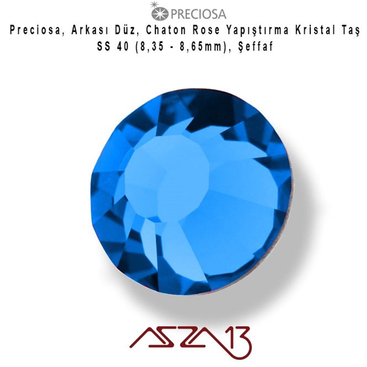 Kristal Taş (Flatback)Kristal TaşPreciosaSS40 Chaton Rose (8,4 mm) Altı Düz Yapıştırma Capri Blue Kristal Taş  / Paket İçeriği 10 Adet