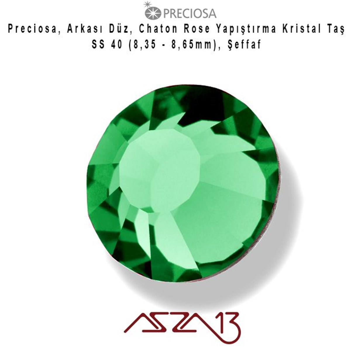 Kristal Taş (Flatback)Kristal TaşPreciosaSS40 Chaton Rose (8,4 mm) Altı Düz Yapıştırma Emerald Kristal Taş  / Paket İçeriği 10 Adet