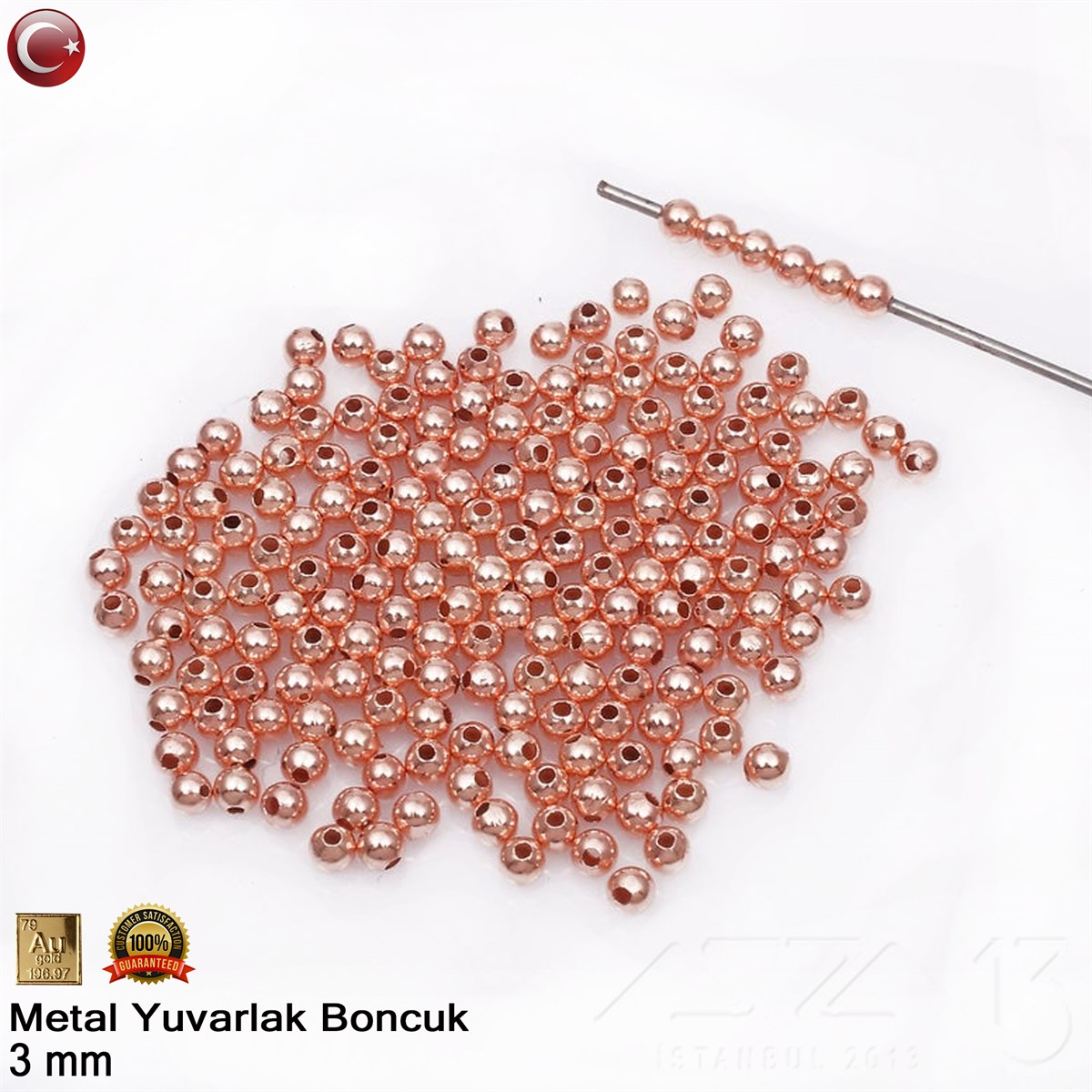 Metal Ara Malzeme / Metal Boncuk Malzeme / Yuvarlak Metal BoncukMetal Boncuk Malzemeazza1306.Tm.Mm.Bm.12Metal Boncuk - Yuvarlak - 3 mm - Gerçek Rose Altın Kaplama / 100 Adet