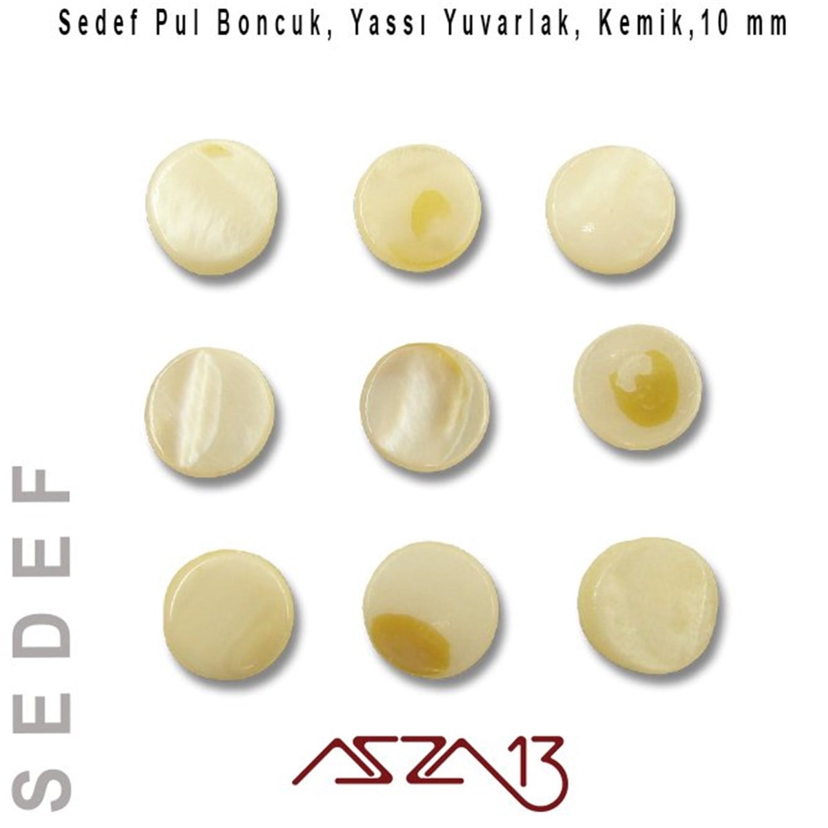 Sedef Taş ve BoncukBONCUK ve TAŞMarkasızSedef 10 mm, Yassı Yuvarlak Krem Pul Boncuk / Paket İçeriği 9 Adet