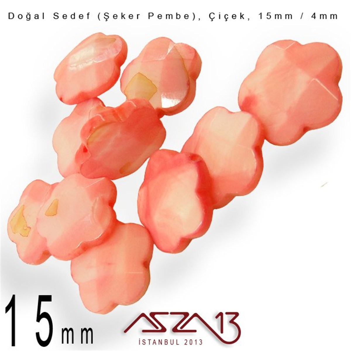 Sedef Taş ve BoncukBONCUK ve TAŞMarkasız15 mm Şeker Pembe, Doğal Sedef Çiçek Boncuk / Paket İçeriği 10 Adet