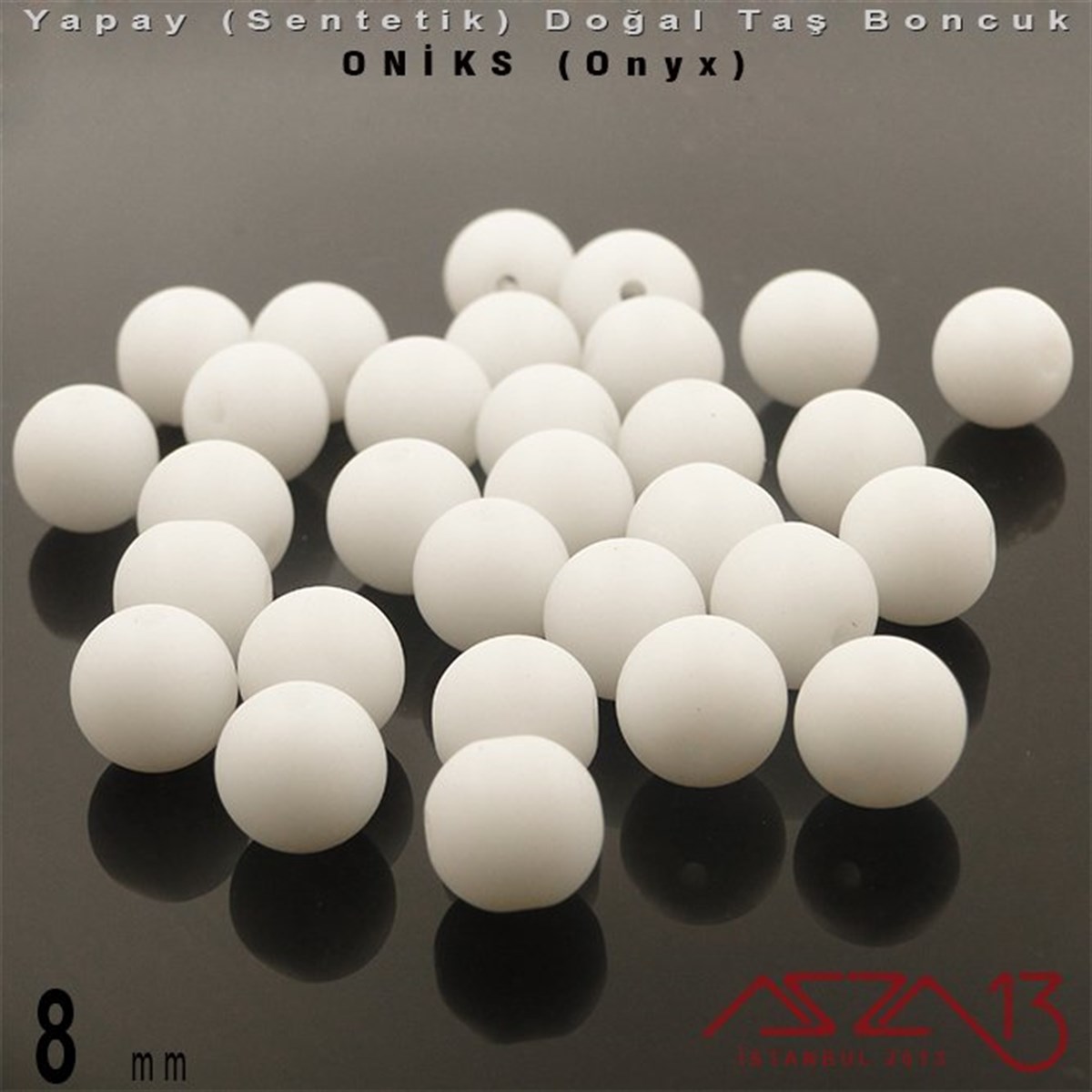 Sentetik Doğal Taş BoncuklarBONCUK ve TAŞMarkasız8 mm - Sentetik - Yuvarlak - Düz Yüzey - Beyaz Mat Oniks (W. Matte Onyx) / 30 Adet