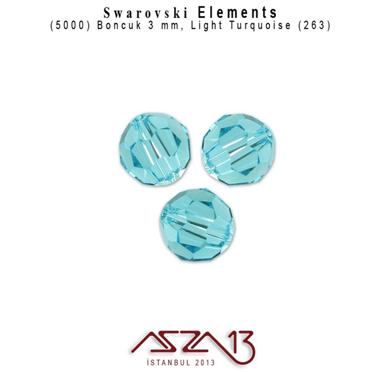 Swarovski Elements Bead, Kristal BoncukSWAROVSKI®  ELEMENTSSwarovski5000 263 (Light Turquoise) Bead (Açık Turkuaz Renk Boncuk) 3 mm / 72 Adet