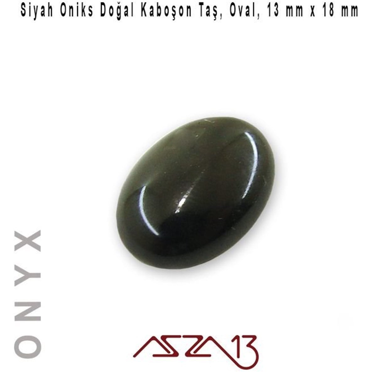 Yarı Değerli Kaboşon Doğal TaşBONCUK ve TAŞMarkasızSiyah Oniks 13x18 mm, Doğal Taş Kaboşon / Paket İçeriği 1 Adet
