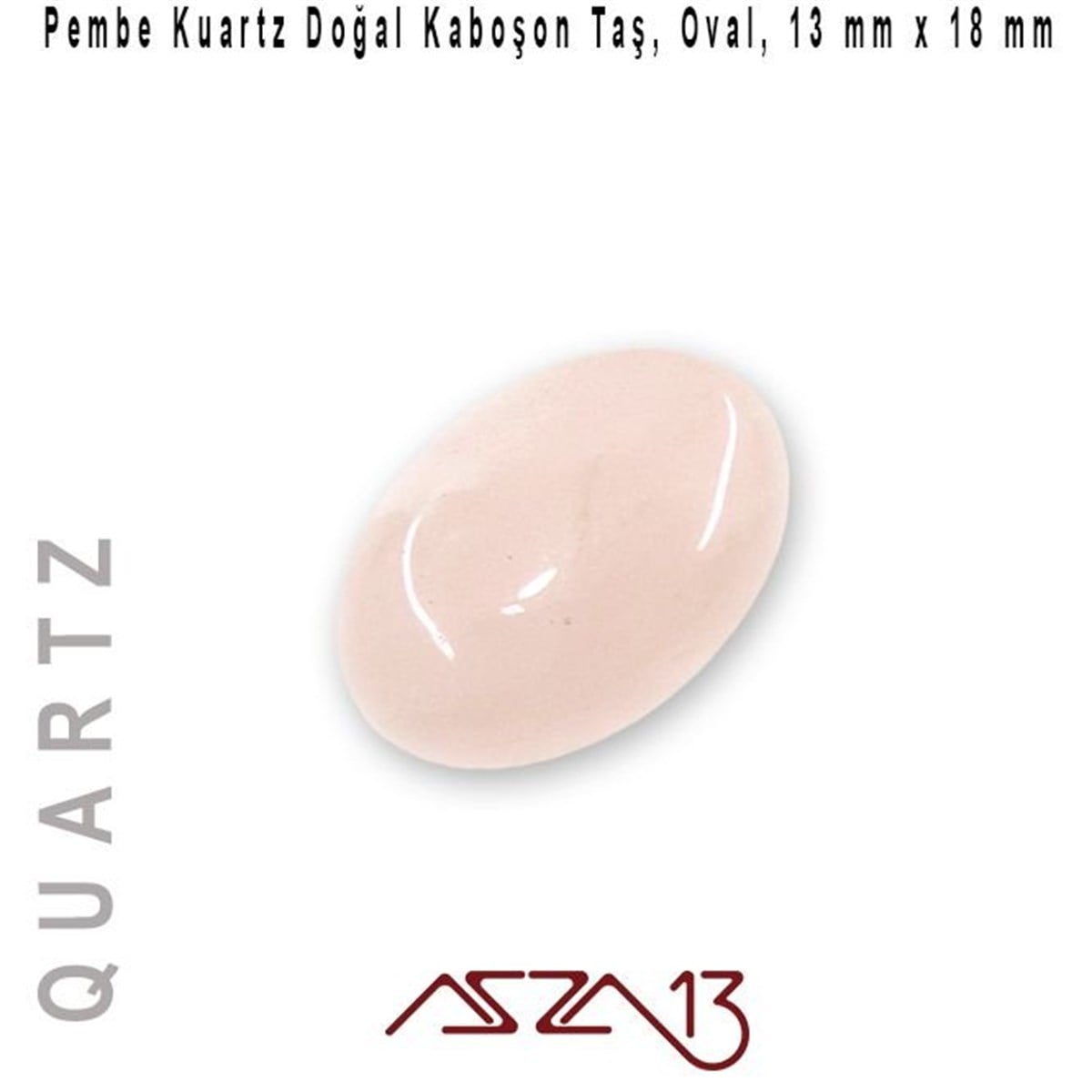 Yarı Değerli Kaboşon Doğal TaşBONCUK ve TAŞMarkasızPembe Kuartz 13x18 mm, Doğal Taş Kaboşon / Paket İçeriği 1 Adet