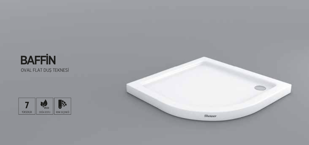 SHOWER BAFFİN OVAL FLAT DUŞ TEKNESİ