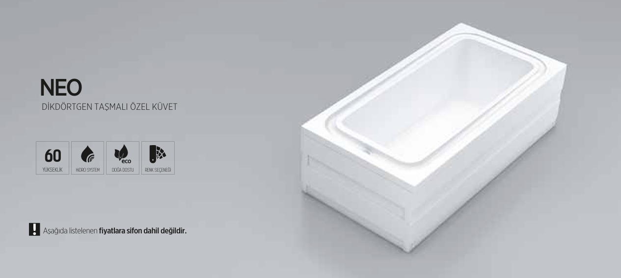 SHOWER NEO DİKDÖRTGEN TAŞMALI ÖZEL KÜVET