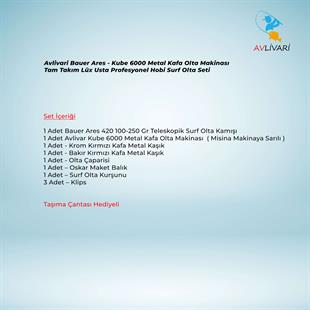 Avlivari Bauer Ares - Kube 6000 Metal Kafa Olta Makinası Tam Takım Lüx Usta Profesyonel Hobi Surf Olta Seti
