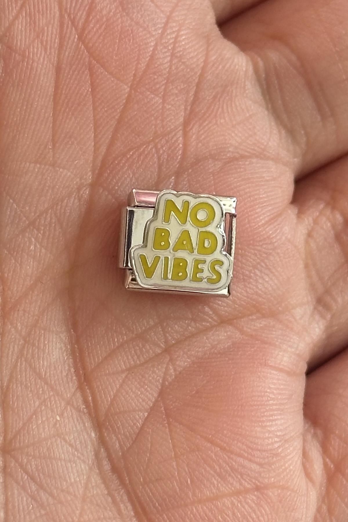 Gümüş Renk No Bad Vibes Yazılı Çelik Nomination Charm (Tek)