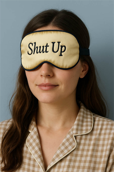 Altın Renk Shut Up Yazılı Saten Uyku Bandı
