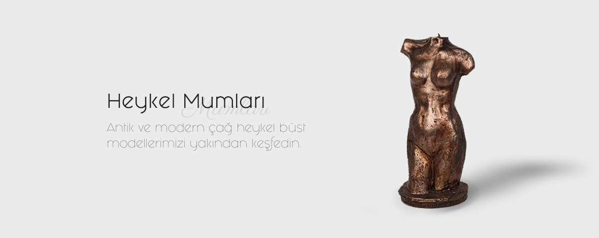 Heykel Mumları