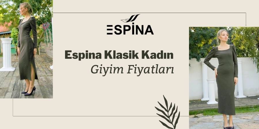 Espina Klasik Kadın Giyim Fiyatları Satışı Satışları - Espina.com.tr