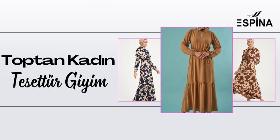 Toptan Kadın Tesettür Giyim - İstanbul - Espina.com.tr