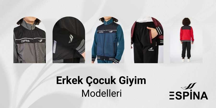 Erkek Çocuk Giyim Modelleri Çeşitleri Fiyatı Fiyatları - Espina.com.tr
