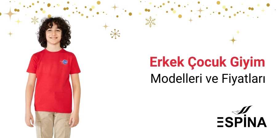 Erkek Çocuk Giyim Modelleri ve Fiyatları - Espina.com.tr