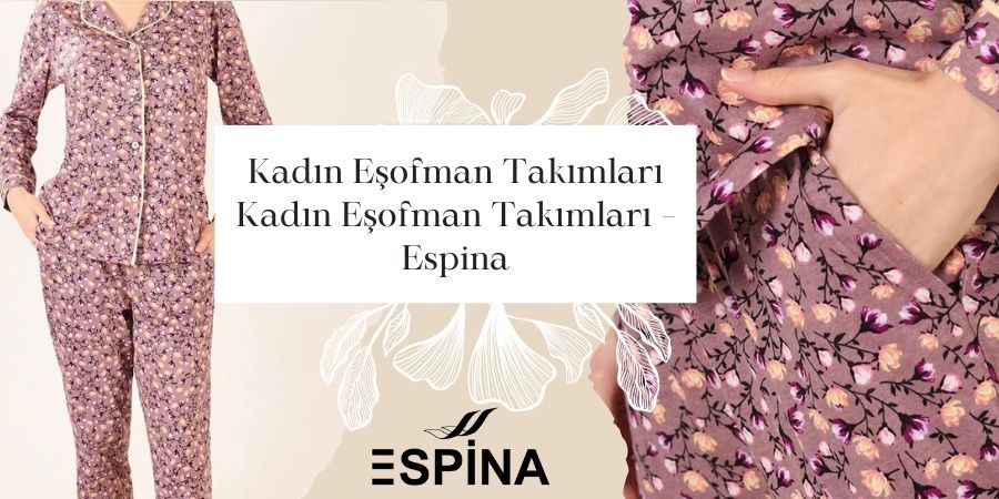 Kadın Eşofman Takımları – Espina