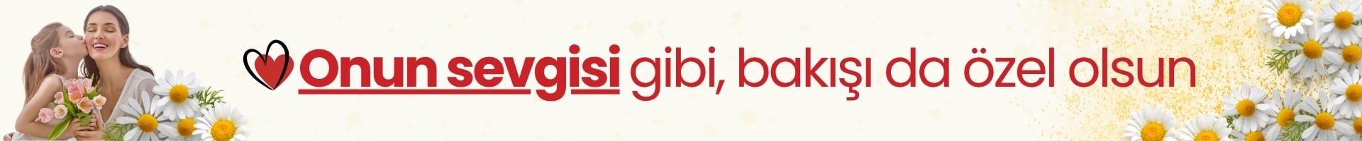 Gürel Optik | Anneler Günü