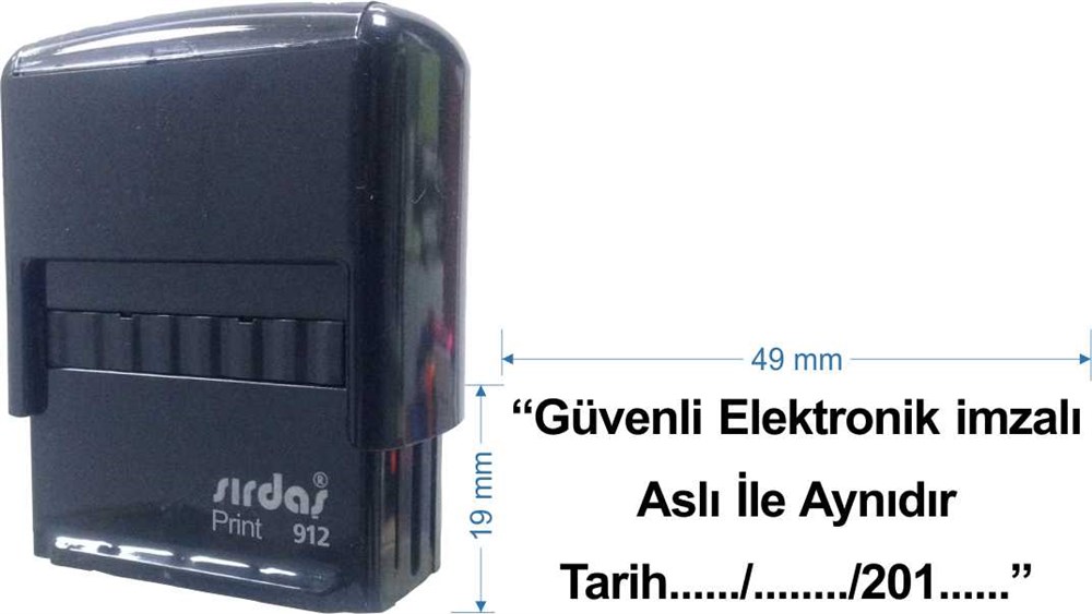 Sırdaş 912 Kaşe 'Güvenli Elektronik İmzalı' Yazısı İle