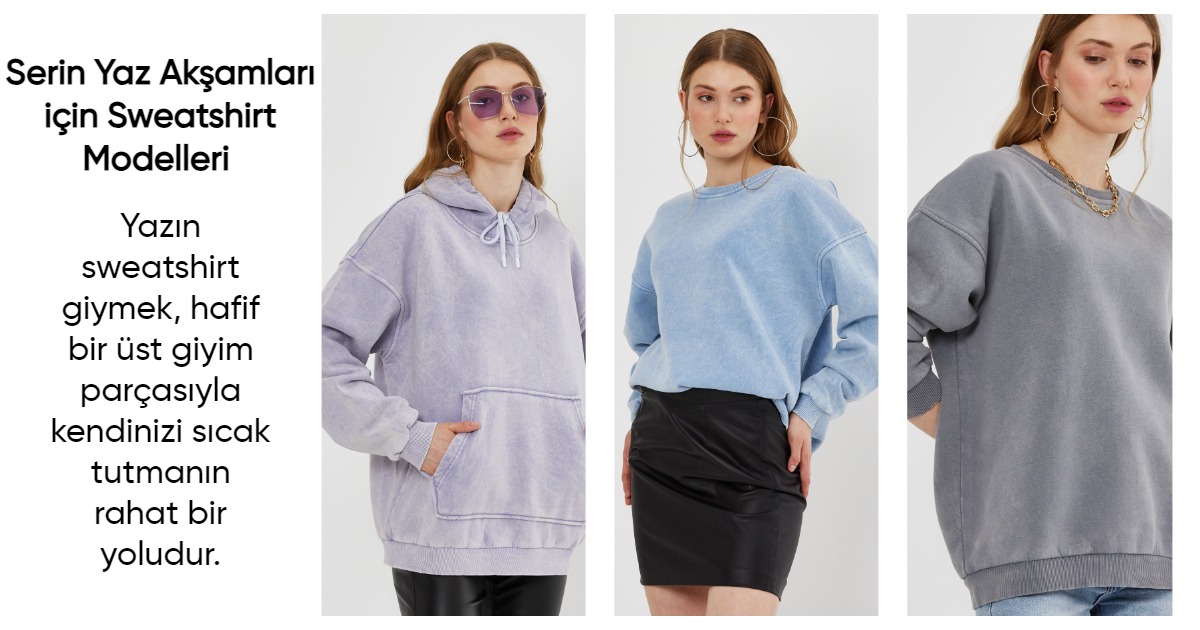 sweatshirt, sweatshirt modelleri, sherin, kadın sweatshirt