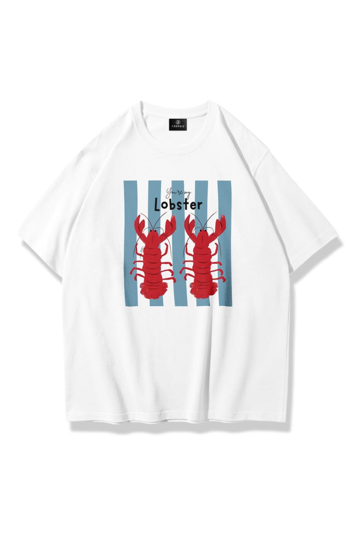 Unisex You are My Lobster Tshirt Beyaz