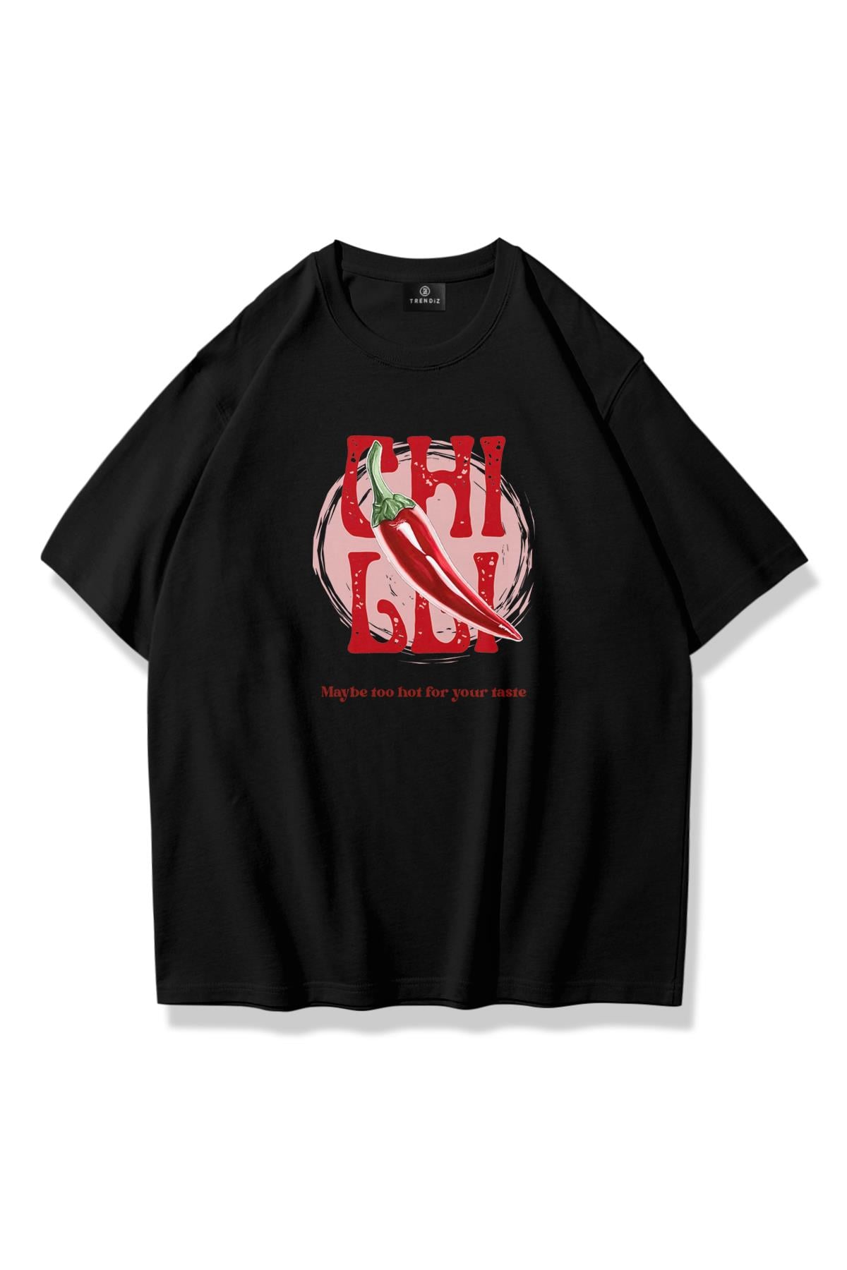 Unisex Chilli too Hot For Your Taste Tshirt Siyah