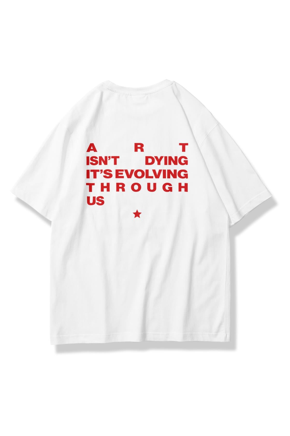 Unisex Art isnt dying Tshirt Beyaz