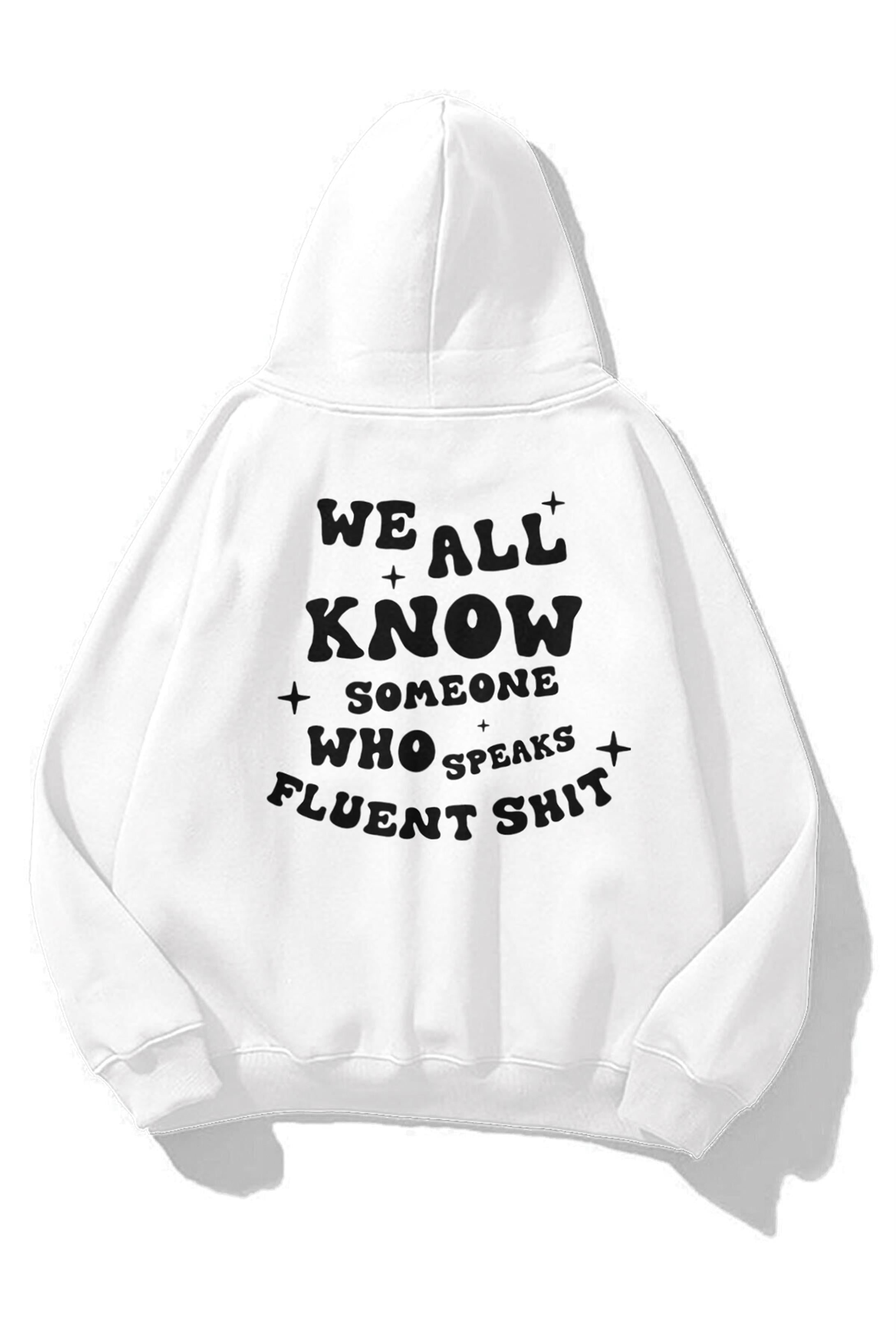 Trendiz Unisex We All Know Sweatshirt Hoodie Beyaz