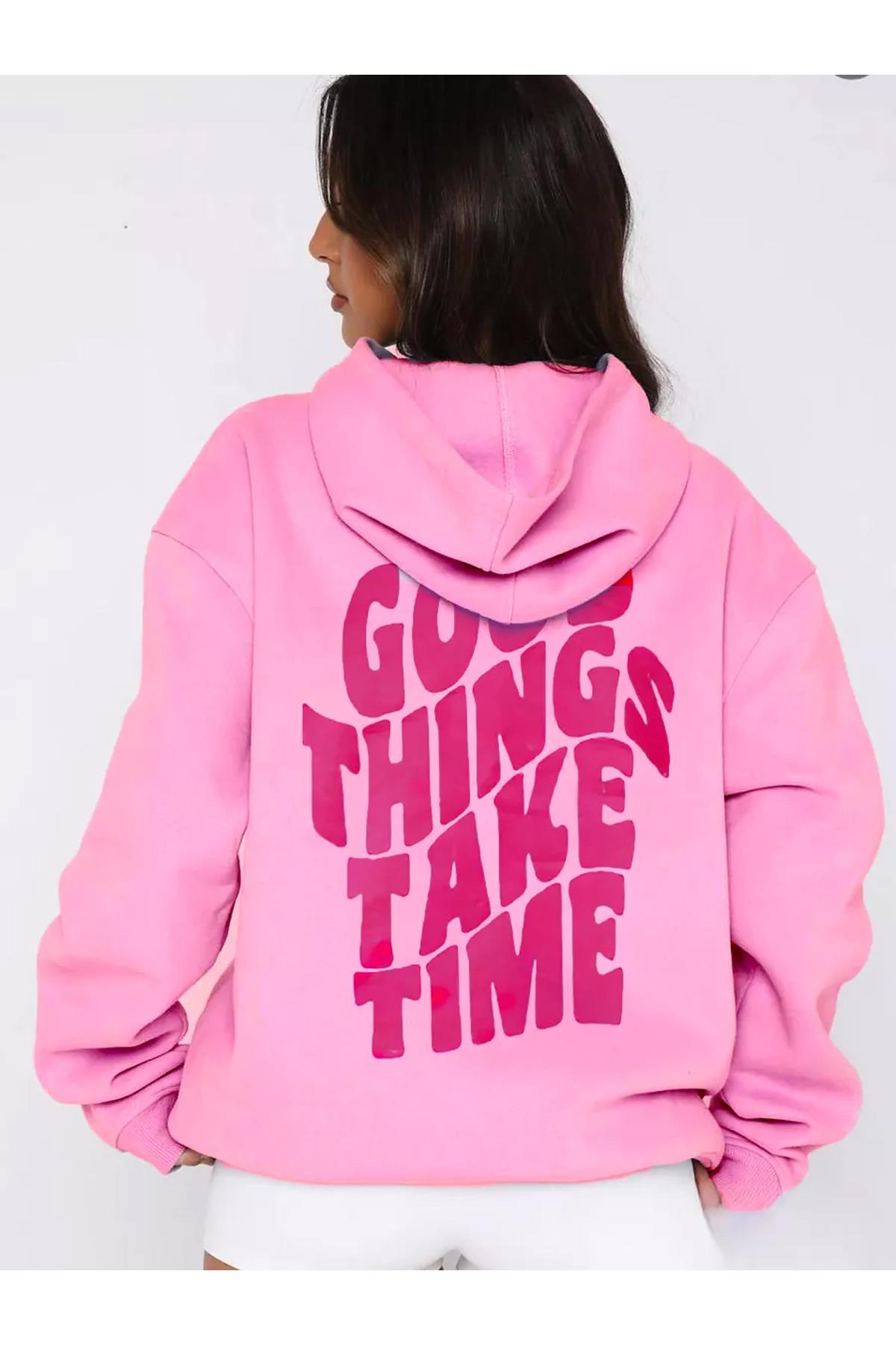 Unisex Good Things Take Time Sweatshirt Pembe