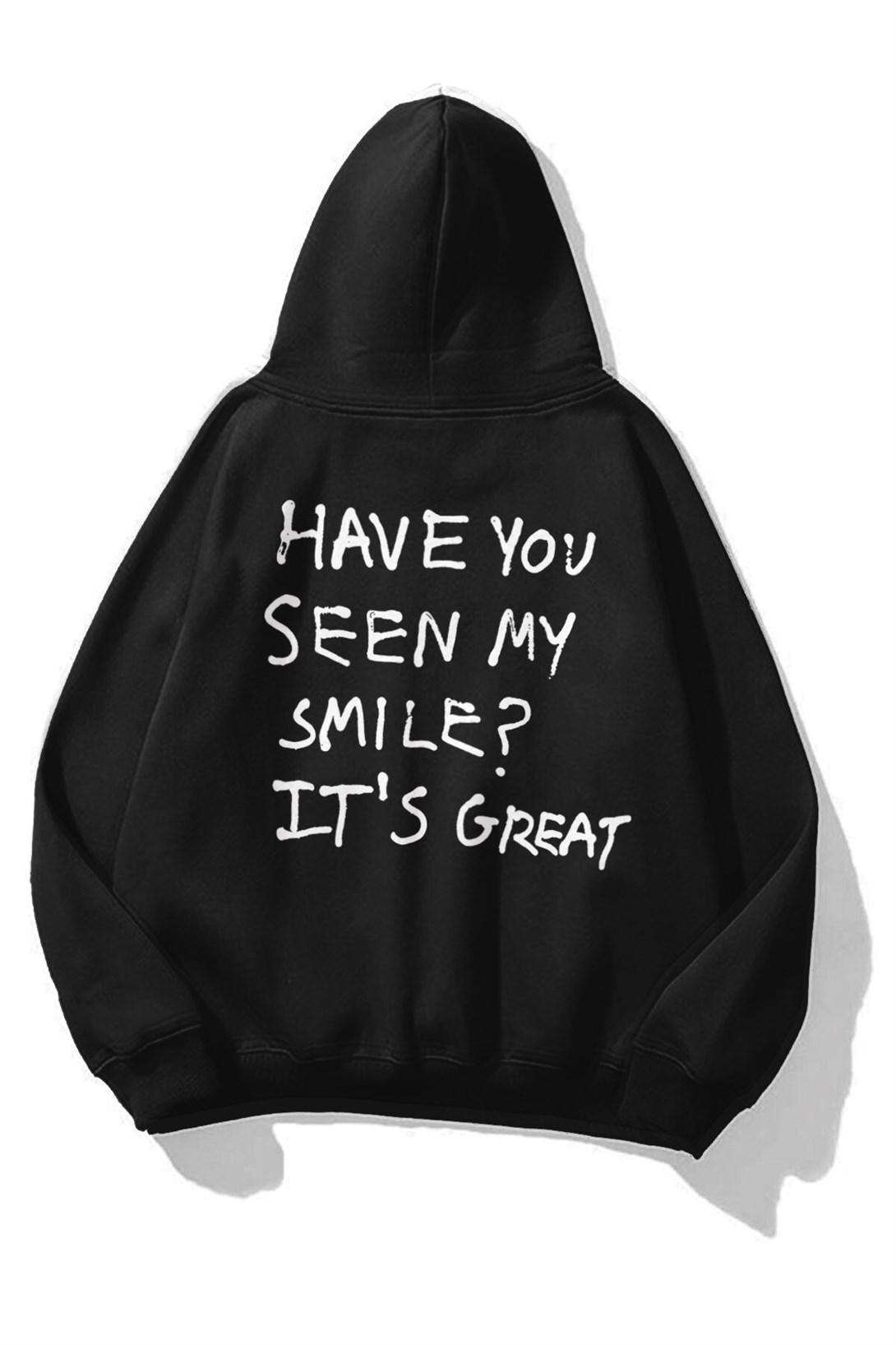 Unisex Have You Seen My Smile Sweatshirt Siyah